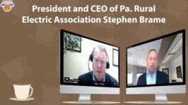 TVN’s C&C | President and CEO of Pa. Rural Electric Association Stephen Brame (Sep. 20, 2022)(7:31)