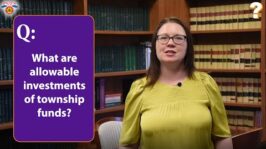 TVN’s Question of the Week | What are allowable investments of township funds? (Mar. 9, '23) (1:42)