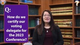 TVN’s Q&A | How do we certify our voting delegate for the 2023 Conference? (Jan. 5, 2023) (2:06)