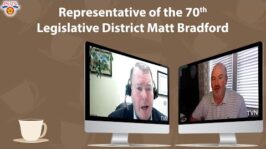 TVN’s Coffee & the Capitol: Rep. of the 70th Leg. District Matt Bradford (Aug. 16, 2022) (5:47)