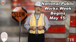 TVN’s DaveTalk | National Public Works Week Begins May 15! (May 10, 2022) (2:46)